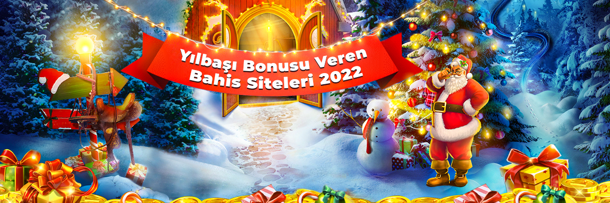 Yılbaşı Bonusu Veren Bahis Siteleri 2022